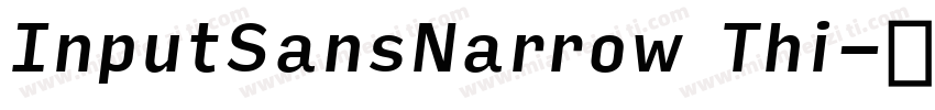 InputSansNarrow Thi字体转换